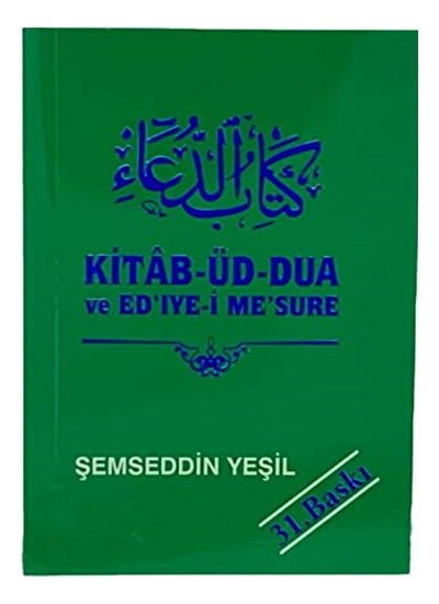 Kitab-üd Dua Ve Ed'ıye-i Me'sure