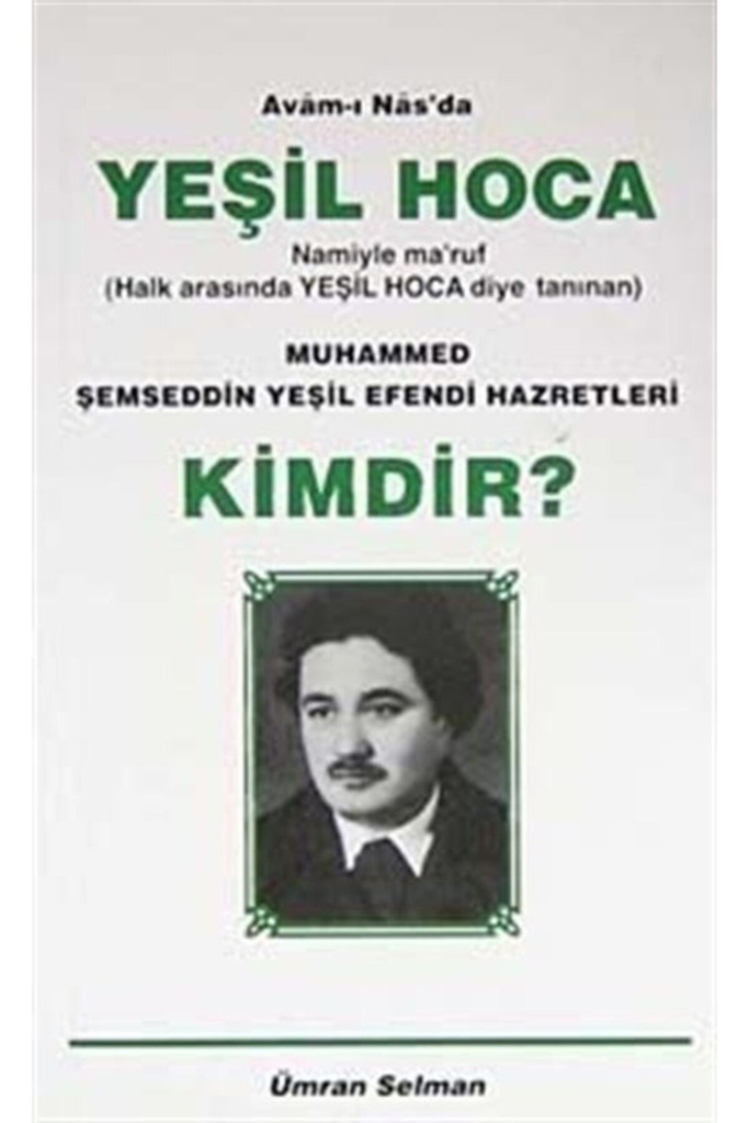 Yeşil Hoca Kimdir?