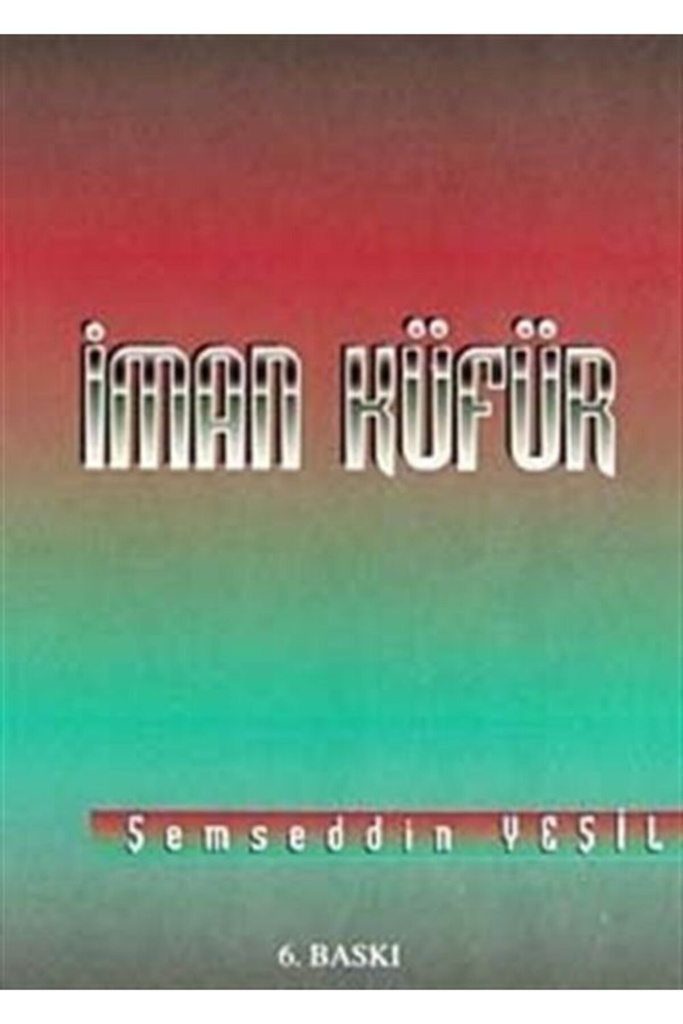 İman Küfür