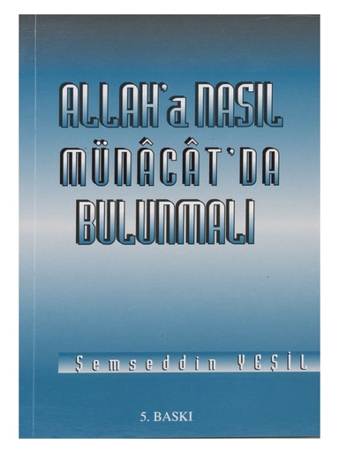 [MBY002] Allah'a Nasıl Müracaat'da Bulunmalı