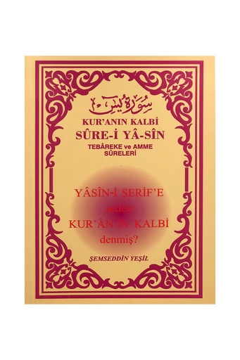 [MBY019] Kur'an'ın Kalbi Sure-i Yasin (tebareke Ve Amme Sureleri)